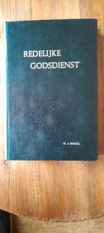 Redelijke Godsdienst - W. à Brakel, Boeken, Ophalen of Verzenden, Gelezen, W. à Brakel, Christendom | Protestants