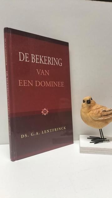 Lentfrinck, Ds. G.A.; De bekering van een dominee  beschikbaar voor biedingen