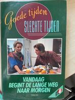 Goede Tijden, Slechte Tijden - Vandaag begint de lange weg, Ophalen of Verzenden, Gelezen, Nederland