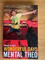 Wonderful Days - Mental Theo, Ophalen of Verzenden, Zo goed als nieuw