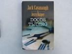 Jack Cavanaugh & Jerry Kuiper Doodstijding., Boeken, Romans, Ophalen of Verzenden, Zo goed als nieuw, Jack Cavanaugh