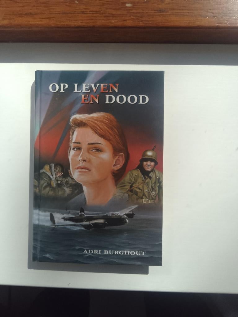 Op leven en dood - Adri Burghout, Boeken, Adri Burghout, Christendom | Protestants, Ophalen of Verzenden, Zo goed als nieuw