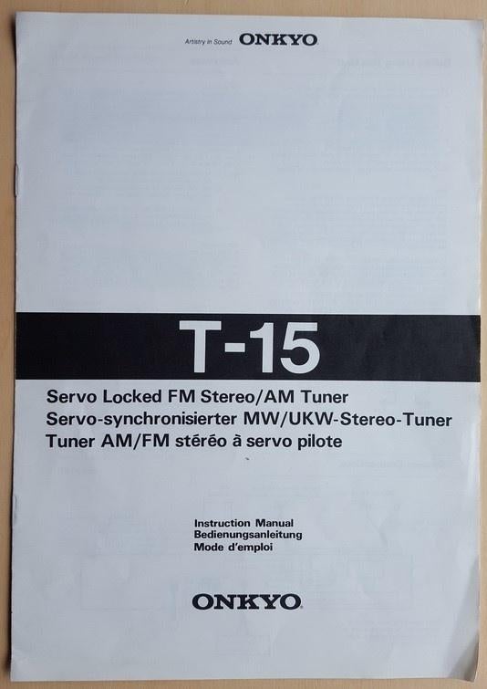 Handleiding voor Onkyo T-15 Servo Locked AM/FM Stereo Tuner, Ophalen of Verzenden, Zo goed als nieuw