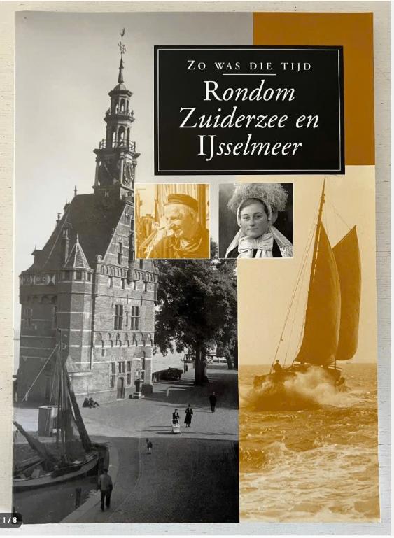 Rondom Zuiderzee en IJsselmeer, Ophalen of Verzenden, Zo goed als nieuw