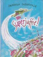 Janneke Schotveld Superjuffie!, Boeken, Ophalen of Verzenden, Zo goed als nieuw, Fictie algemeen