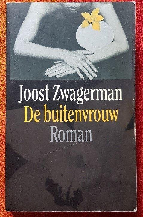 De buitenvrouw - Joost Zwagerman - IGST - Suriname, Boeken, Literatuur, Gelezen, Nederland, Ophalen of Verzenden