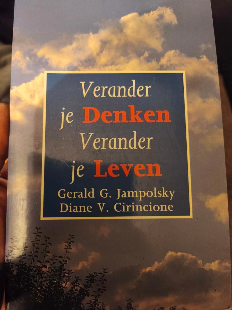Verander je Denken, Verander je Leven - Spiritualiteit, Achtergrond en Informatie, Spiritualiteit algemeen, Ophalen of Verzenden