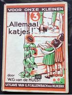 Allemaal katjes door W.G.van de Hulst, Ophalen of Verzenden, Gelezen, Fictie algemeen