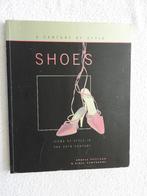 A Century of Style - Shoes - Icons of Style in the 20th, Boeken, Ophalen of Verzenden, Zo goed als nieuw, Mode algemeen