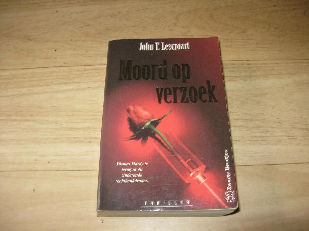 John T. Lescroart - Moord op verzoek, Ophalen of Verzenden, Gelezen