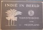 Indië in Beeld - Korte, toelichtende tekst bij het plaatwerk, Ophalen of Verzenden, 20e eeuw of later, Gelezen, A.N.W.B. Toeristenbond voor Nederland