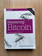 Mastering Bitcoin - 2nd Edition - Andreas M. Antonopoulos, Ophalen of Verzenden, Zo goed als nieuw, Programmeertaal of Theorie