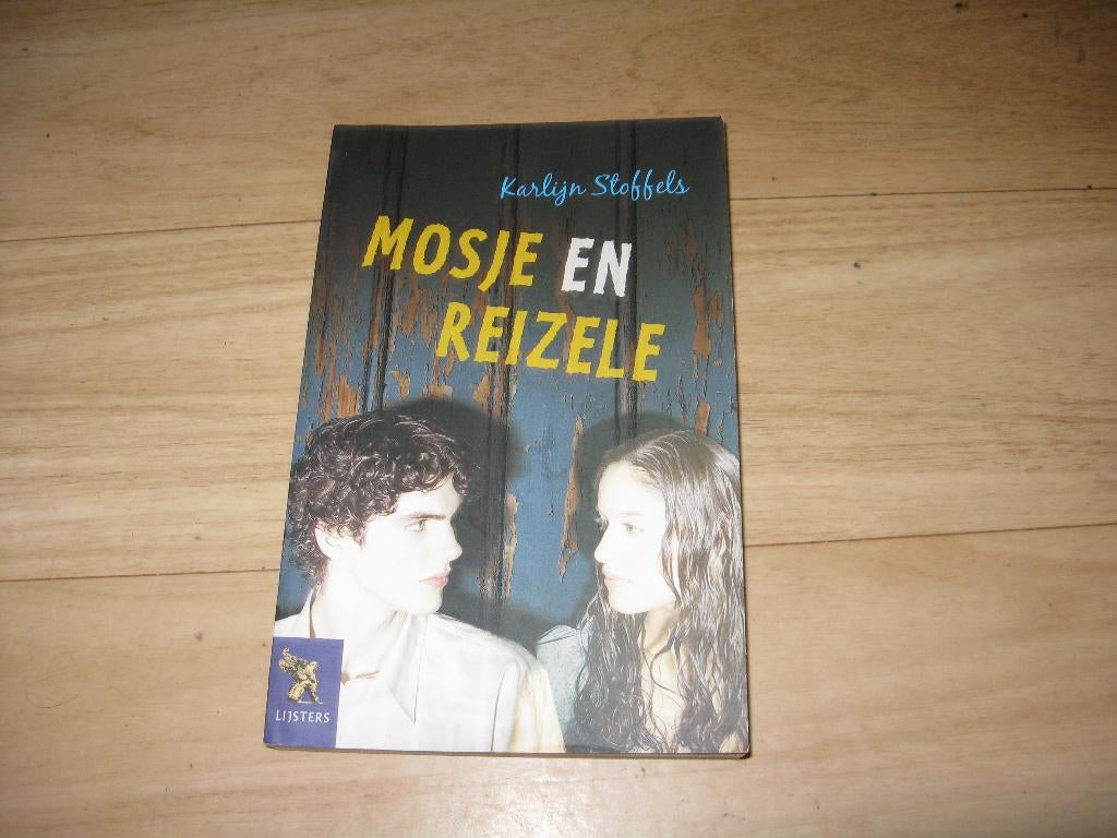 Karlijn Stoffels - Mosje en Reizele, Boeken, Ophalen of Verzenden, Gelezen