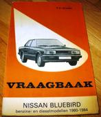Vraagbaak Nissan Bluebird 1980-1984 eerste druk, Ophalen of Verzenden