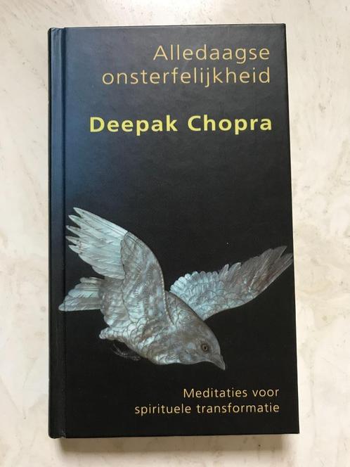 Alledaagse onsterfelijkheid - Deepak Chopra, Boeken, Esoterie en Spiritualiteit, Zo goed als nieuw, Ophalen of Verzenden