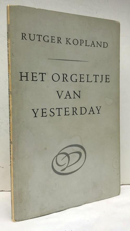 Kopland, Rutger - Het orgeltje van yesterday (1972), Boeken, Gedichten en Poëzie, Zo goed als nieuw, Ophalen of Verzenden
