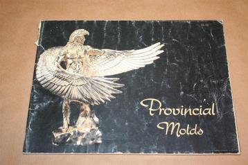 Grote catalogus - Provincial Molds !!