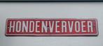 Aluminium bord Hondenvervoer, Verzamelen, Ophalen of Verzenden, Gebruikt