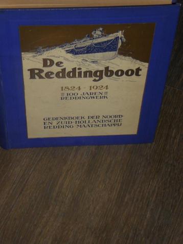 De Reddingboot 1824 - 1924 100 JAREN REDDINGWERK beschikbaar voor biedingen