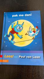 Paul van Loon - pak mij dan AVI leesboekje, Paul van Loon, Zo goed als nieuw, Verzenden