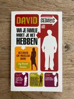 David Sedaris - Van je familie moet je het hebben- als nieuw, Boeken, Ophalen of Verzenden, Zo goed als nieuw, David Sedaris