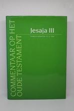 Jesaja III (Hfstk 56-66) - Dr. J.L. Koole, Boeken, Godsdienst en Theologie, Gelezen, Ophalen of Verzenden