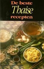 Fokkelien Dijkstra: De beste Thaise recepten. Kookboek, Boeken, Kookboeken, Ophalen of Verzenden, Zo goed als nieuw, Fokkelien Dijkstra