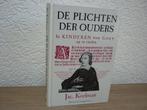 Jac. Koelman -  De plichten der ouders, Ophalen of Verzenden, Gelezen, Christendom | Protestants