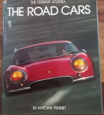 The Ferrari Legend. The Road Cars.- Prunet Antoine beschikbaar voor biedingen