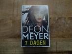 Deon Meyer - 7 dagen, Boeken, Thrillers, Ophalen of Verzenden, Zo goed als nieuw