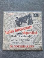 Zeldzame piraten single van De Notekrakers hallo luisteraars, Cd's en Dvd's, Overige genres, Gebruikt, Ophalen of Verzenden, 7 inch
