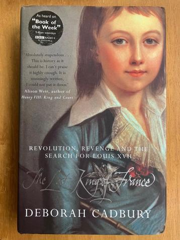 The lost king of France - Deborah Cadbury beschikbaar voor biedingen