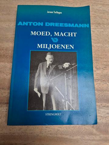 Anton Dreesmann, Moed, macht & miljoenen beschikbaar voor biedingen