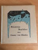 Mientje Mulder door Emmy von Rhoden, Antiek en Kunst, Antiek | Boeken en Bijbels, Ophalen of Verzenden