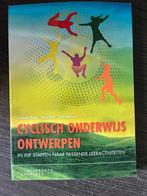 Cyclisch Onderwijs Ontwerpen, Boeken, Ophalen of Verzenden, Zo goed als nieuw, HBO