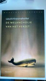 Laszlo Krasznahorkai - De melancholie van het verzet, Ophalen of Verzenden, Laszlo Krasznahorkai, Zo goed als nieuw