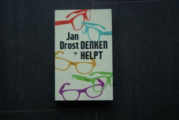 DENKEN HELPT.... Jan Drost.. beschikbaar voor biedingen
