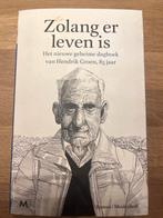 Hendrik Groen - Zolang er leven is, Boeken, Gelezen, Hendrik Groen, Ophalen of Verzenden, Nederland