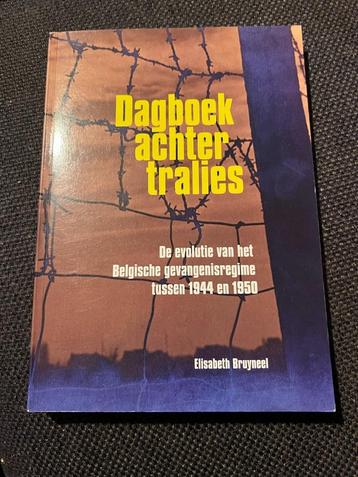 Dagboek achter tralies, de evolutie v/h Belgisch gevangenisr beschikbaar voor biedingen