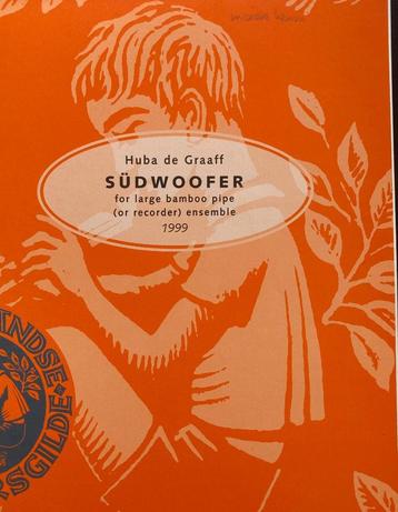 SÜDWOOFER - HUBA DE GRAAF  - GROOT BLOKFLUITENSEMBLE beschikbaar voor biedingen