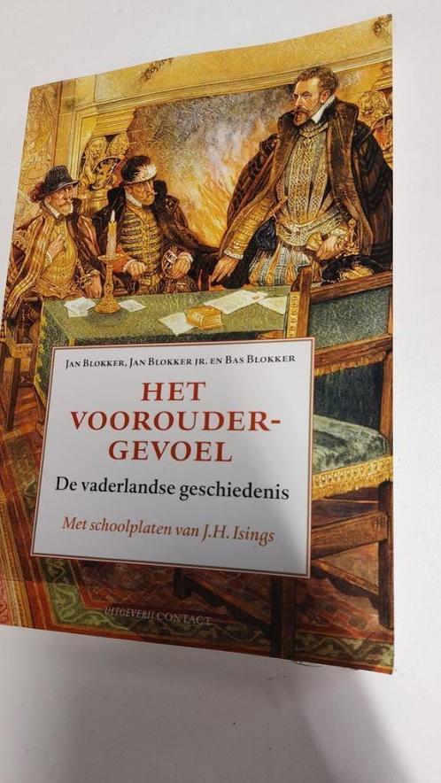 Het vooroudergevoel, gesigneerd! Isings en Blokker, Boeken, Geschiedenis | Vaderland, Zo goed als nieuw, 20e eeuw of later, Ophalen of Verzenden