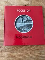 Annine E. G. van der Meer - Focus op Noordwijk, Annine E. G. van der Meer, Ophalen of Verzenden, Zo goed als nieuw
