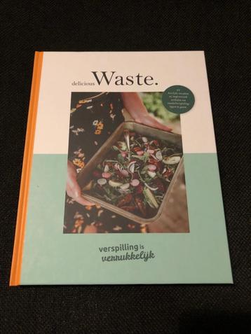 Kookboek delicious waste ( tegen voedselverspilling) beschikbaar voor biedingen