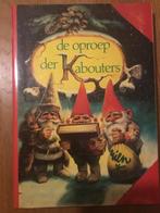 De oproep der Kabouters, Boeken, Ophalen of Verzenden, Zo goed als nieuw
