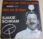 Sjakie Schram   Glaasje op...laat je rijden, Cd's en Dvd's, Vinyl Singles, Ophalen of Verzenden, Single