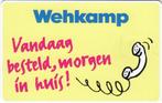 Telefoonkaart CRE151 Wehkamp, vandaag besteld, morgen..., Verzamelen, Telefoonkaarten, Nederland, Ophalen of Verzenden