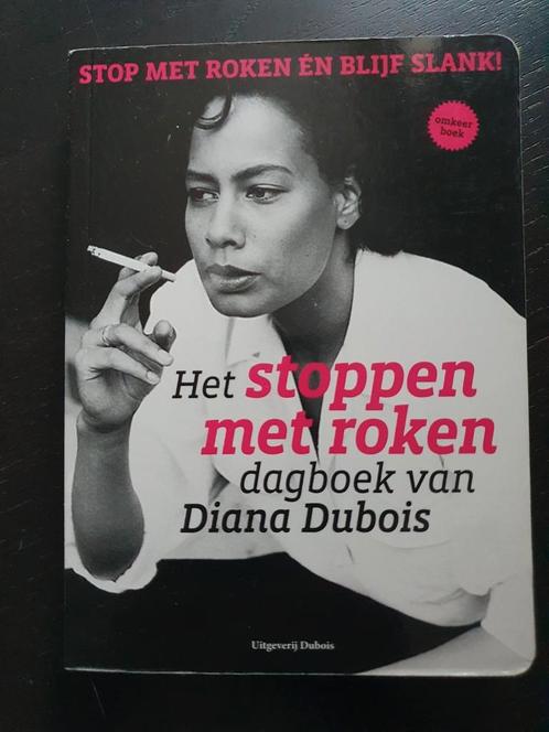 Het stoppen met roken dagboek van Diana Dubois NIEUW, Boeken, Gezondheid, Dieet en Voeding, Zo goed als nieuw, Dieet en Voeding