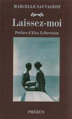 MARCELLE SAUVAGEOT LAISSEZ-MOI, Boeken, Verzenden, Zo goed als nieuw, Fictie