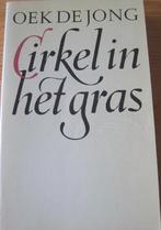 Oek de Jong - Cirkels in het gras, Oek de Jong, Ophalen of Verzenden, Zo goed als nieuw, Nederland