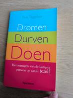 Dromen, Durven, Doen - Ben Tiggelaar, Ophalen of Verzenden